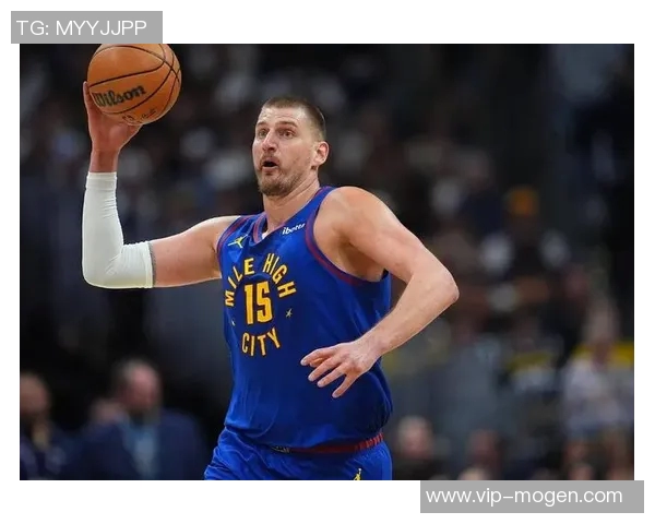 克尼佩尔点评约基奇表现轻松却数据惊人29分13篮板9助攻引发关注